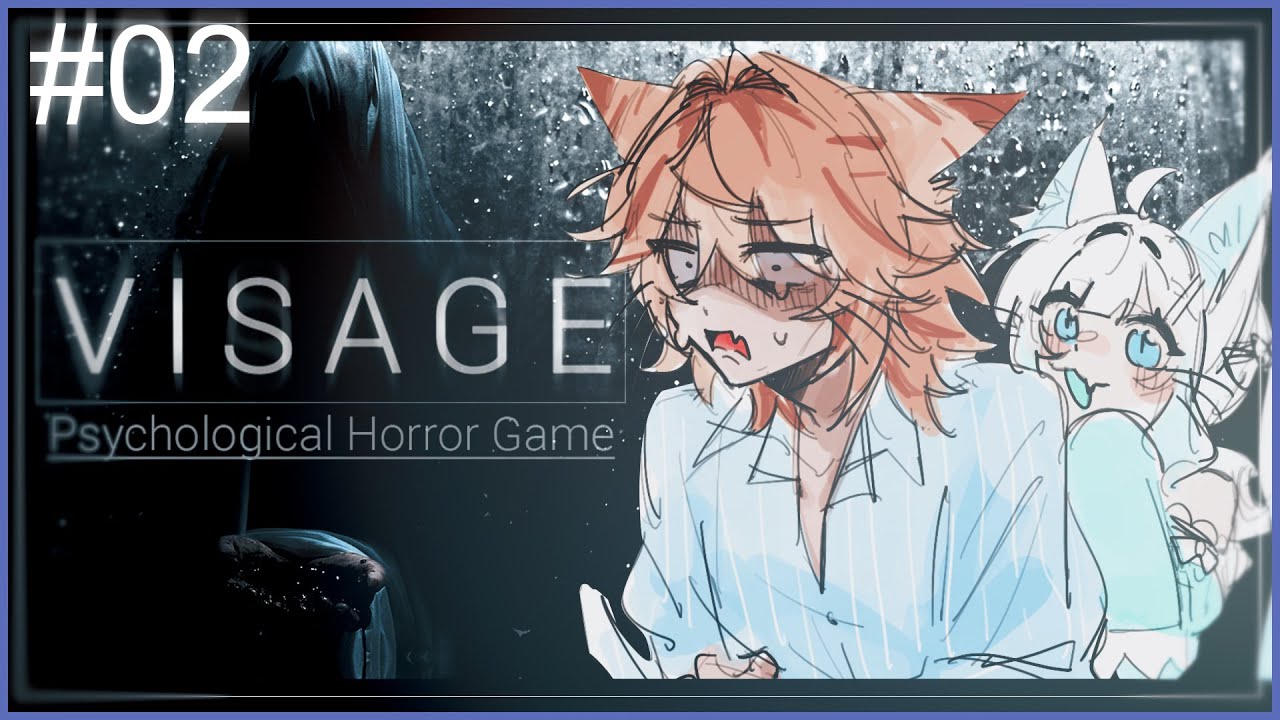 【VISAGE】scaredy cats【Dokibird】