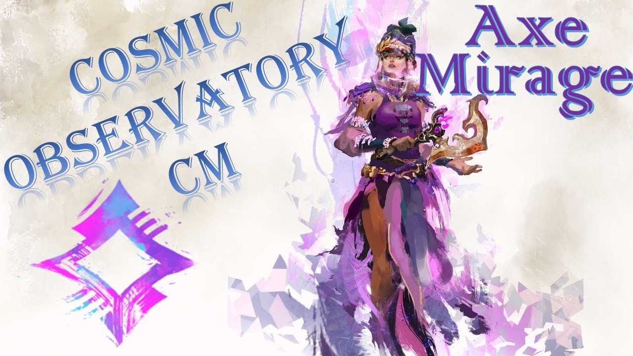Guild Wars 2 - Axe Mirage | Cosmic Observatory CM (Dagda)
