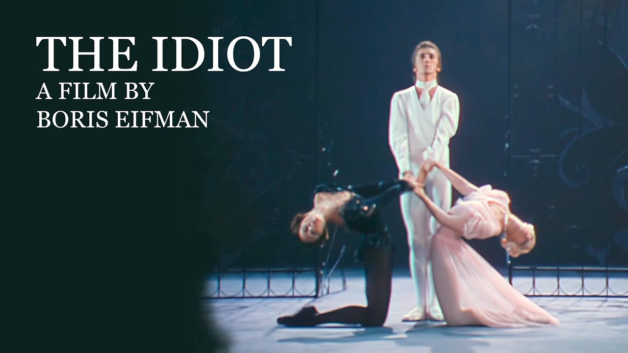 THE IDIOT | The scene from a film by Boris Eifman