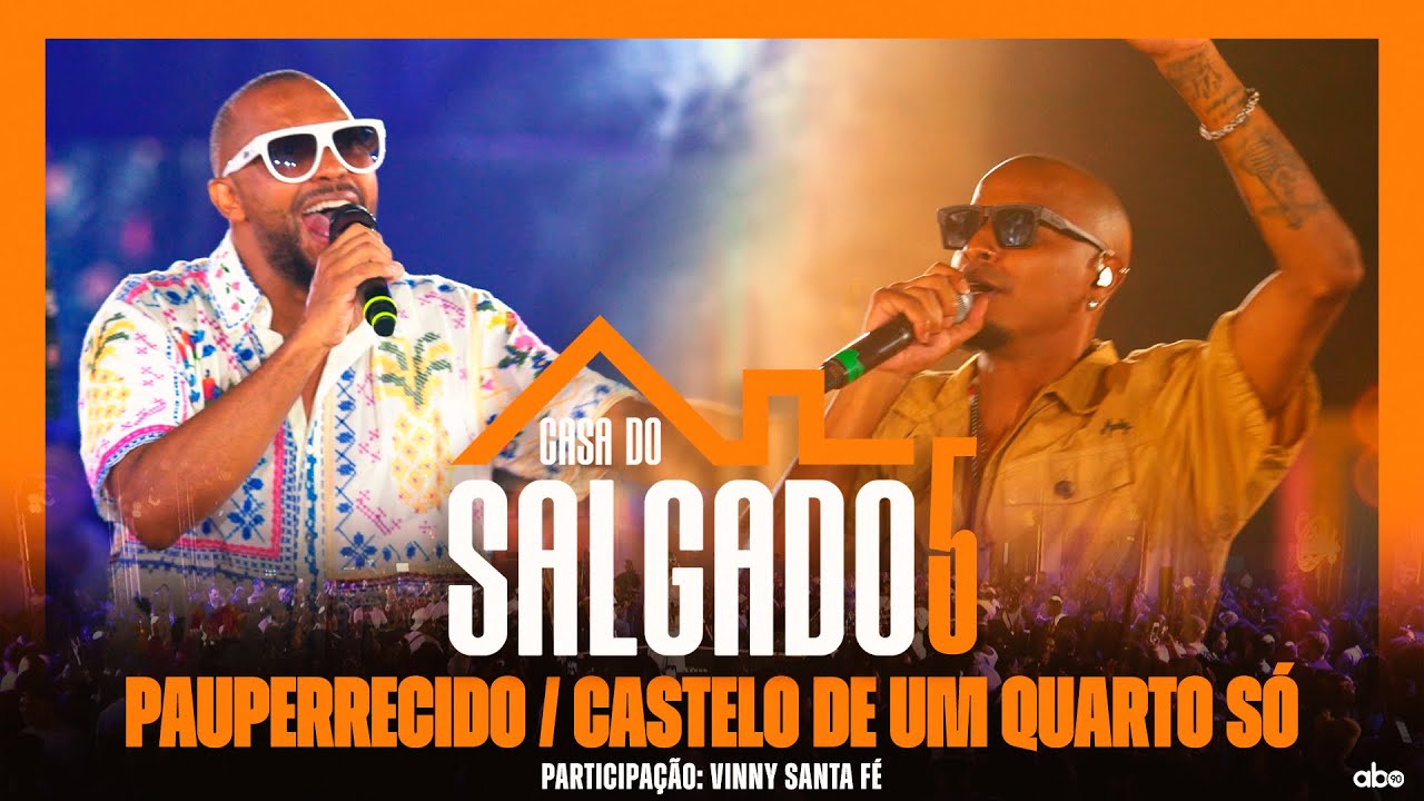 Pauperrecido / Caste de um Quarto Só - Casa do Salgado 5 feat Vinny Santa Fé