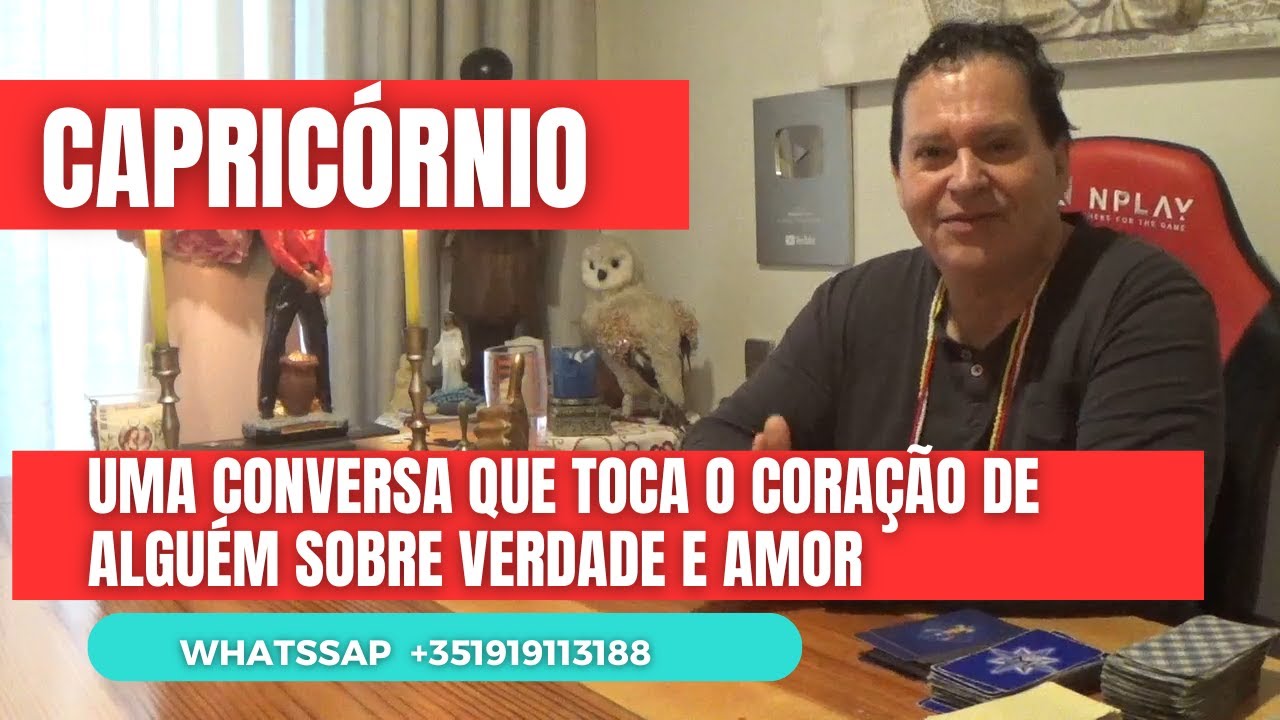 CAPRICÓRNIO ♑ Uma conversa que toca no coração sobre a verdade e o amor