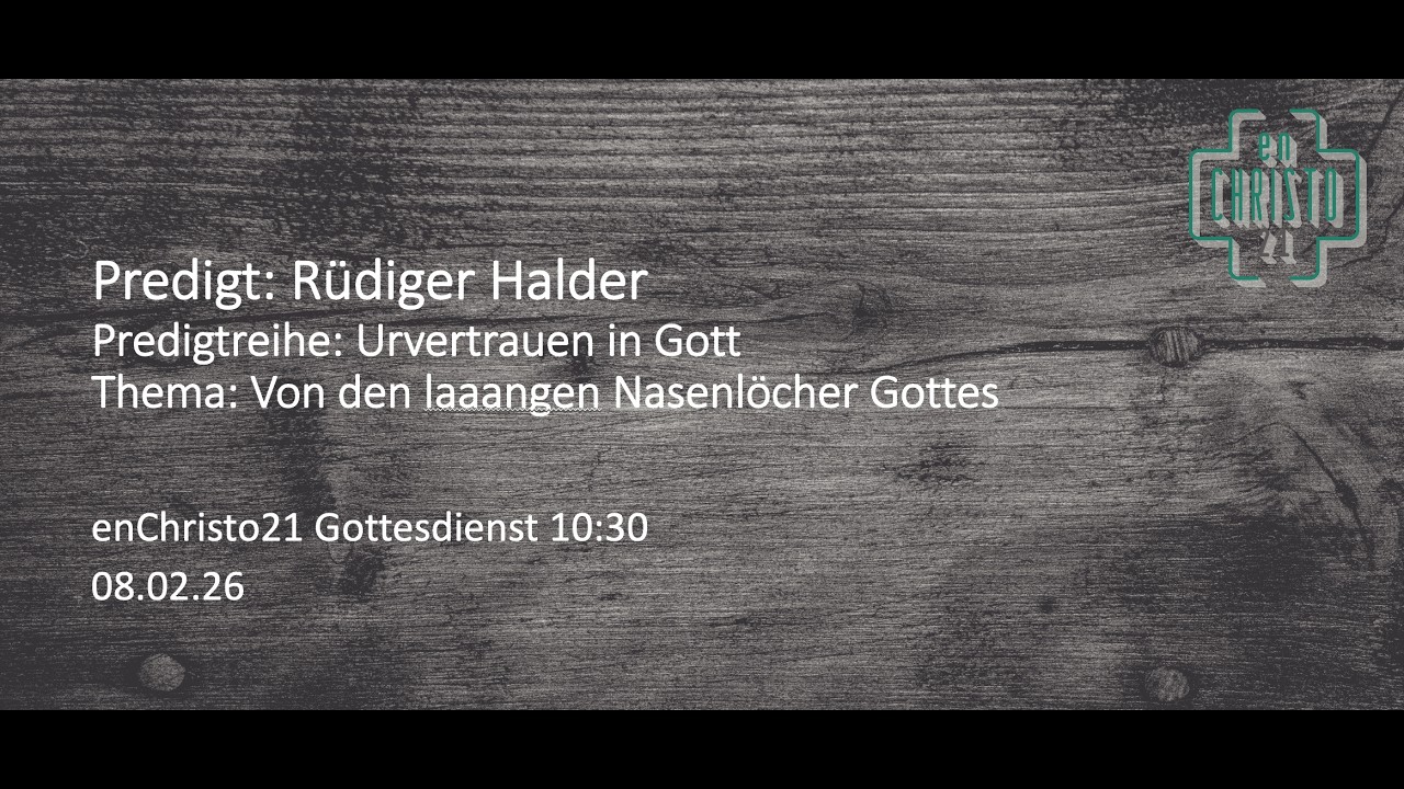 Urvertrauen in Gott V: Von den laaangen Nasenlöcher Gottes