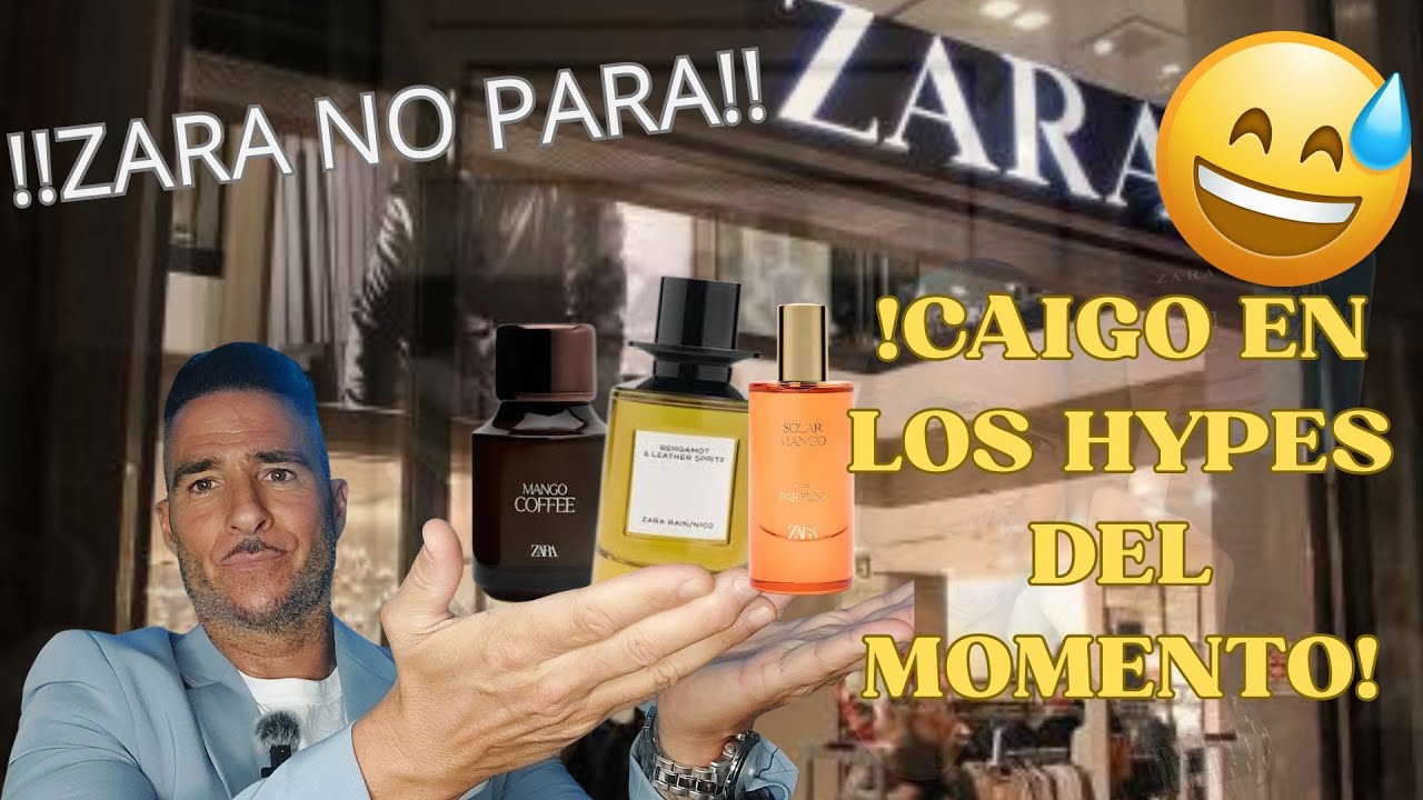 !!ZARA NO PARA!CAIGO EN LOS HYPES DEL MOMENTO! Mango Coffe, Solar Mango y Bergamot a leather Spritz