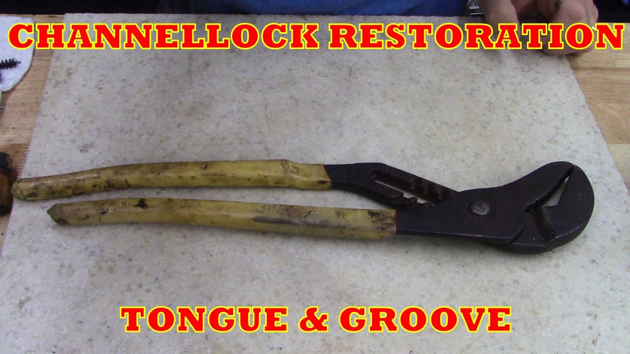 Channellock tongue & groove RESTORATION!