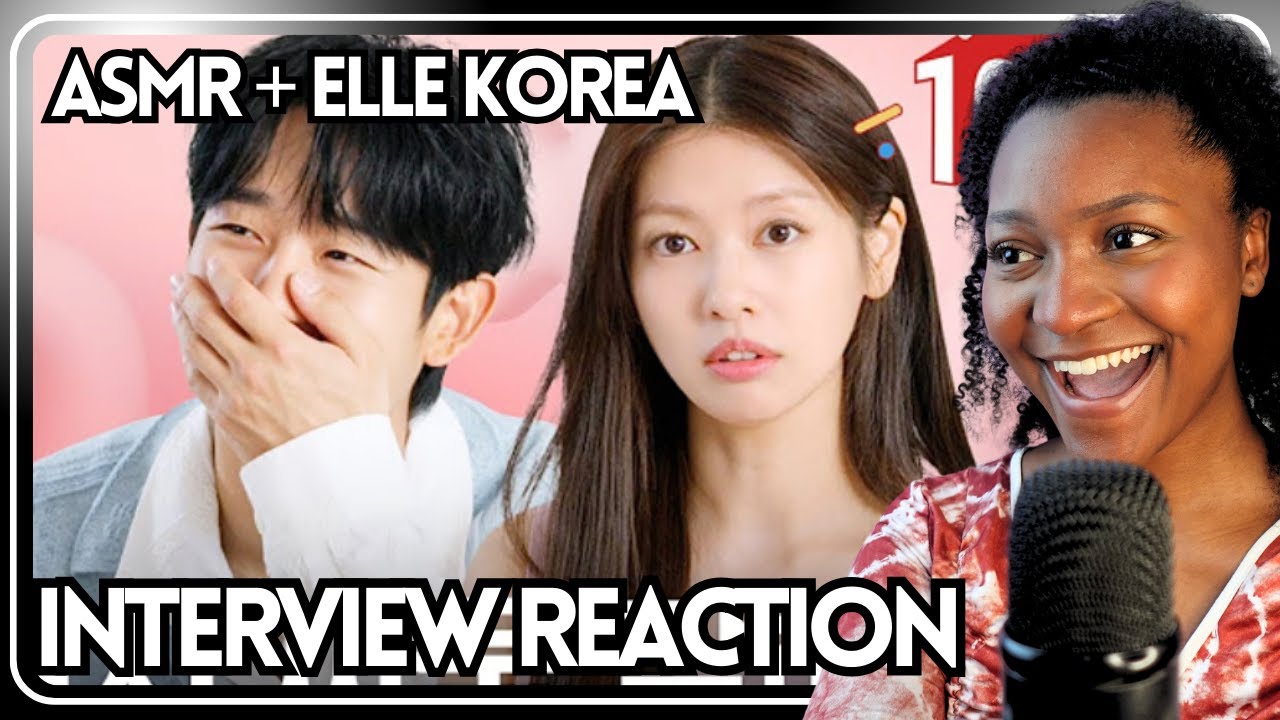 LOVE NEXT DOOR INTERVIEW REACTION (엄마친구아들) ASMR + ELLE KOREA