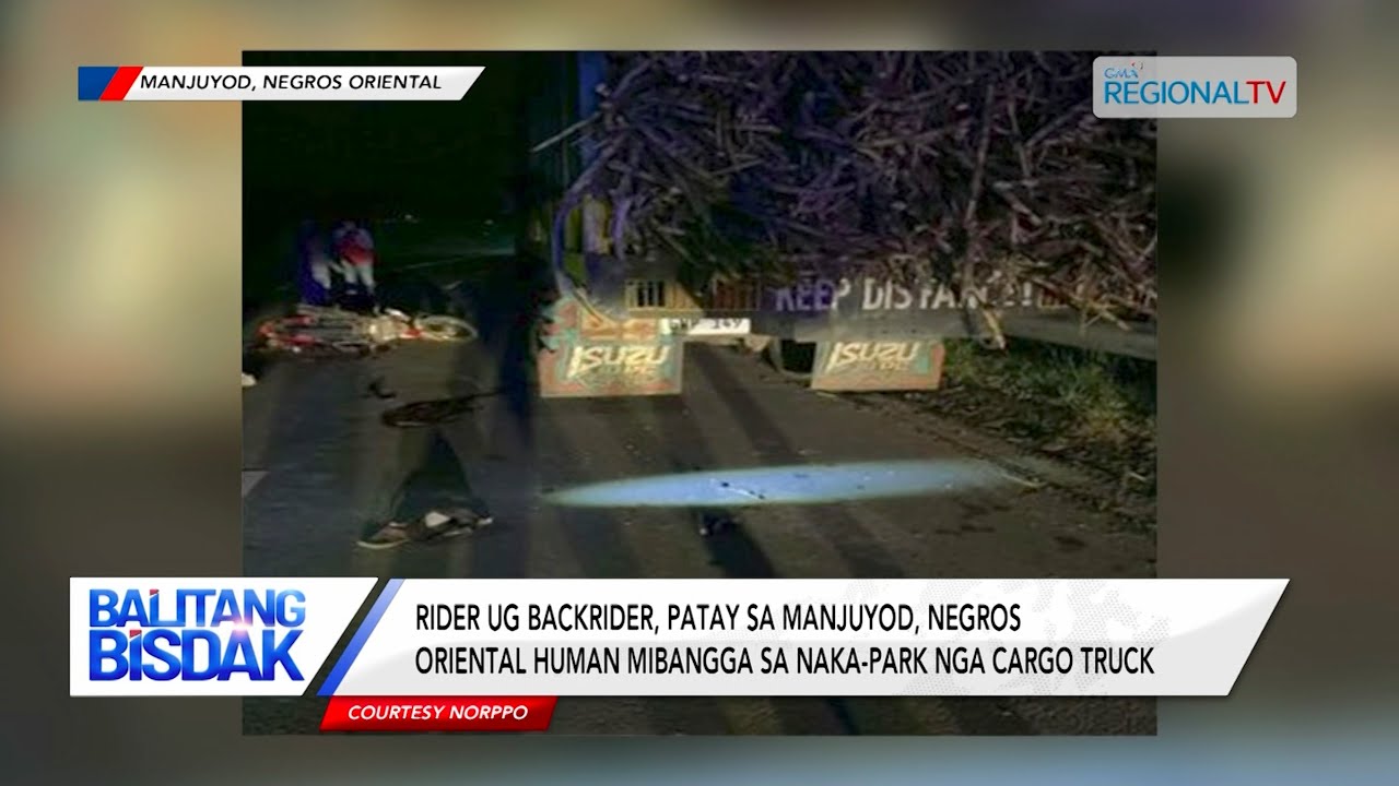 Duha ang Patay sa Manjuyod, Negros Oriental Gumikan sa Aksidente | Balitang Bisdak