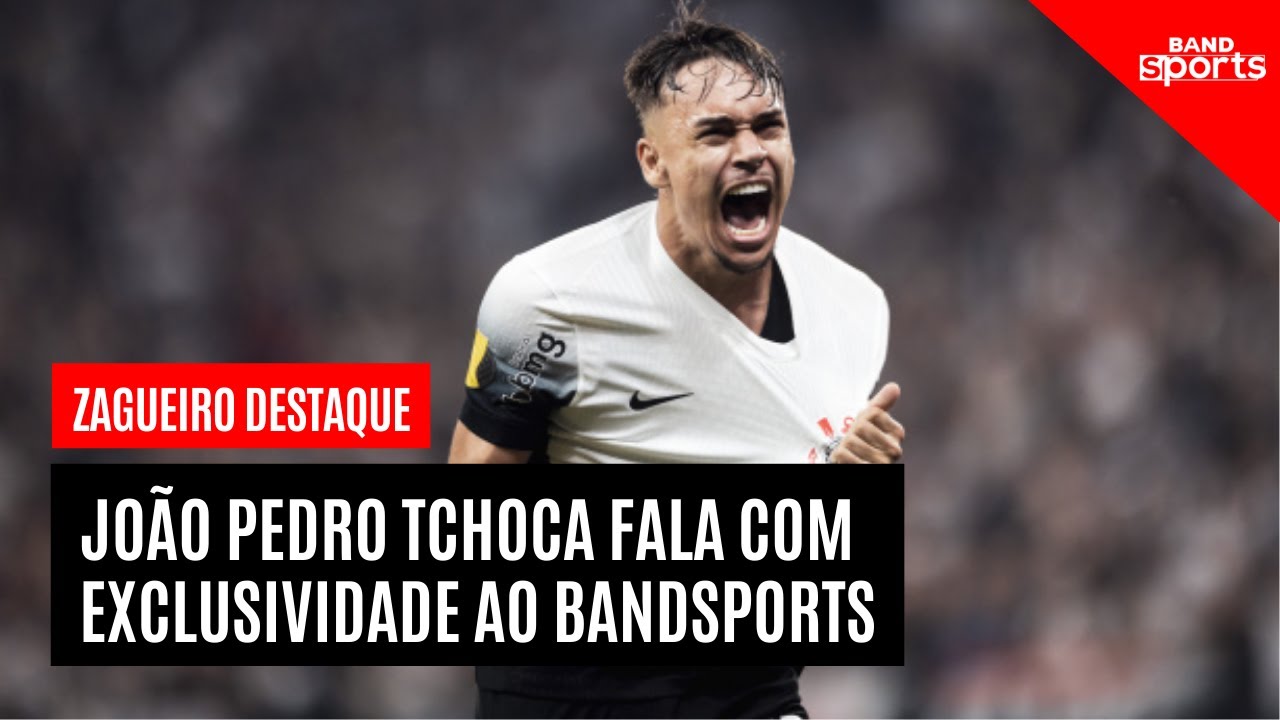 ENTREVISTA JOÃO PEDRO, ZAGUEIRO DO CORINTHIANS, EXPLICA APELIDO TCHOCA, MOMENTOS COMO TITULAR E MAIS