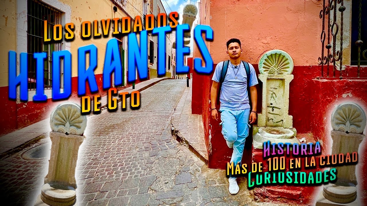 Ellos SALVARON a Gto por CASI 100 AÑOS  || Los HIDRANTES 💧😱🪨