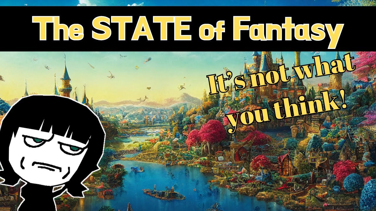 The State of Fantasy: A 
