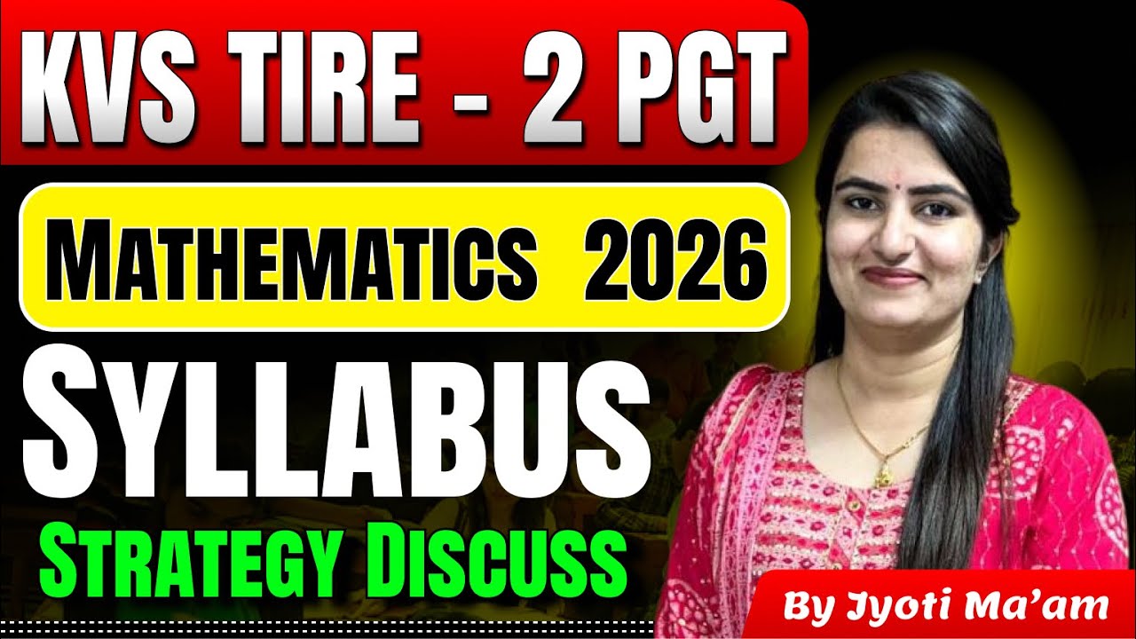 KVS Tier-II Syllabus & Complete Strategy 2026 | Exam Pattern, Preparation Plan | Jyoti Mam