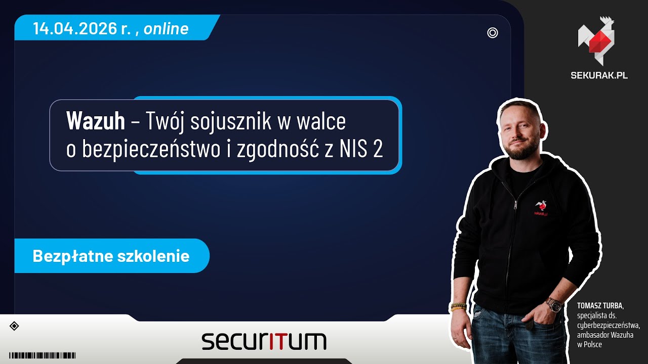 Wazuh &ndash; Tw&oacute;j sojusznik w walce o bezpieczeństwo i zgodność z NIS 2