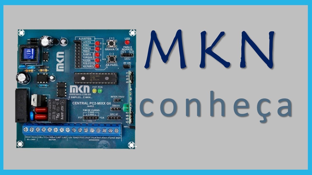 Como é a Placa De Comando MKN