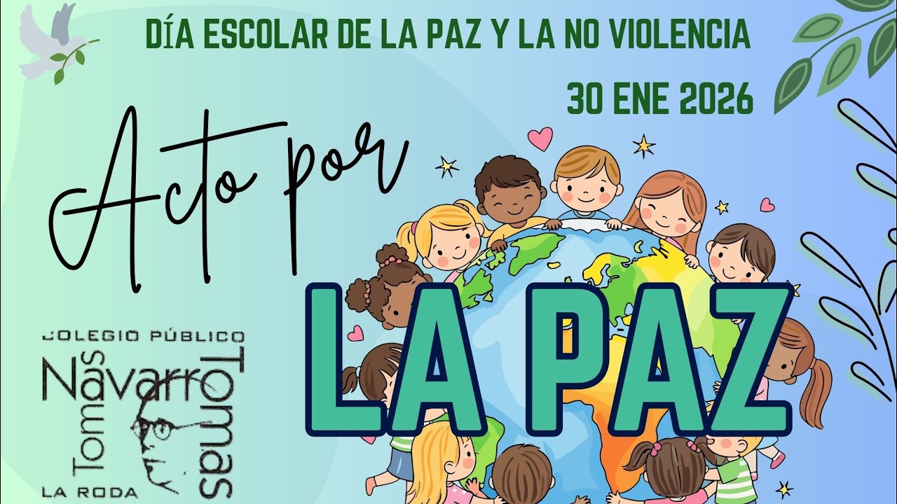Día Escolar de La Paz y la No Violencia 2026 _CEIPTNT. 