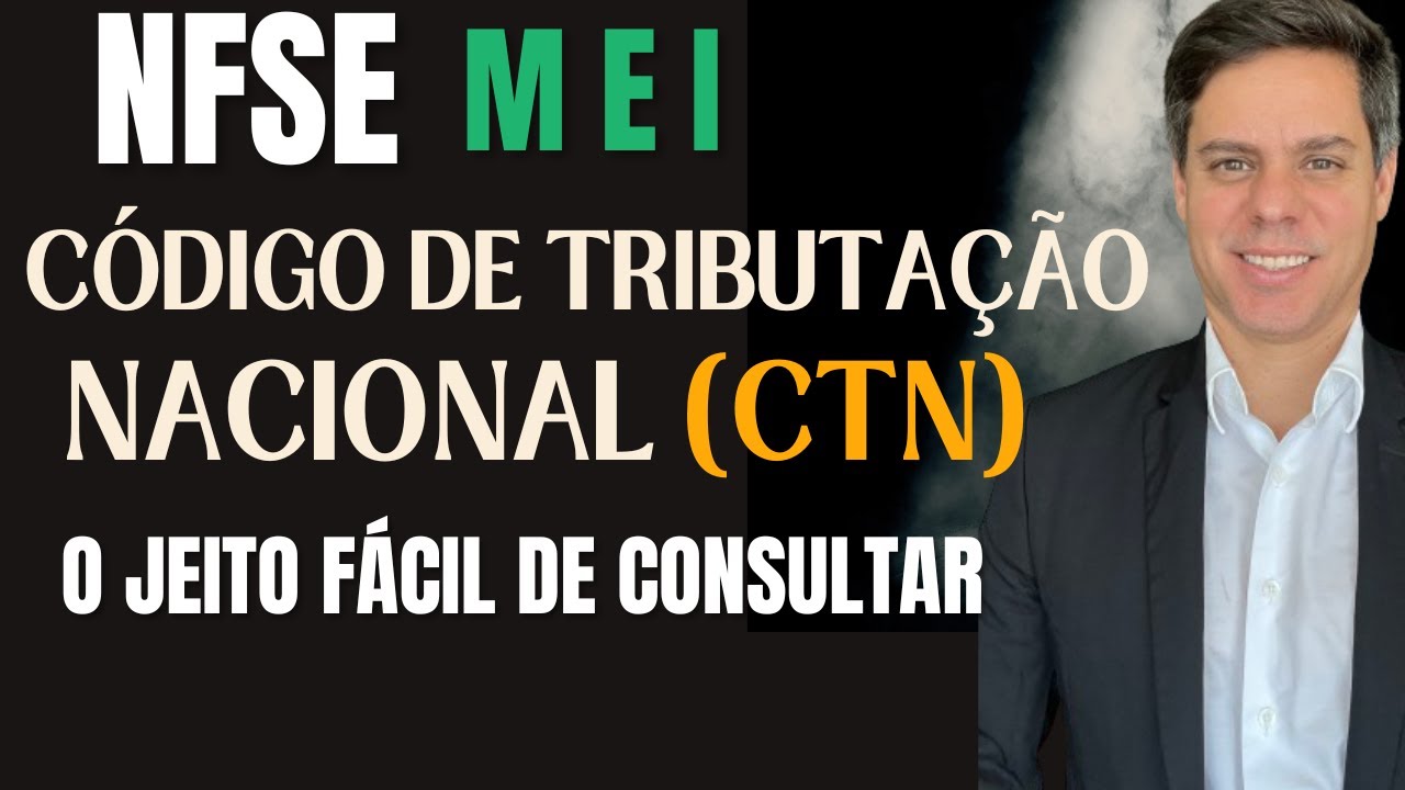 NFSe- MEI - C&Oacute;DIGO DE TRIBUTA&Ccedil;&Atilde;O NACIONAL - O Jeito mais f&aacute;cil de encontrar todos de uma s&oacute; vez.