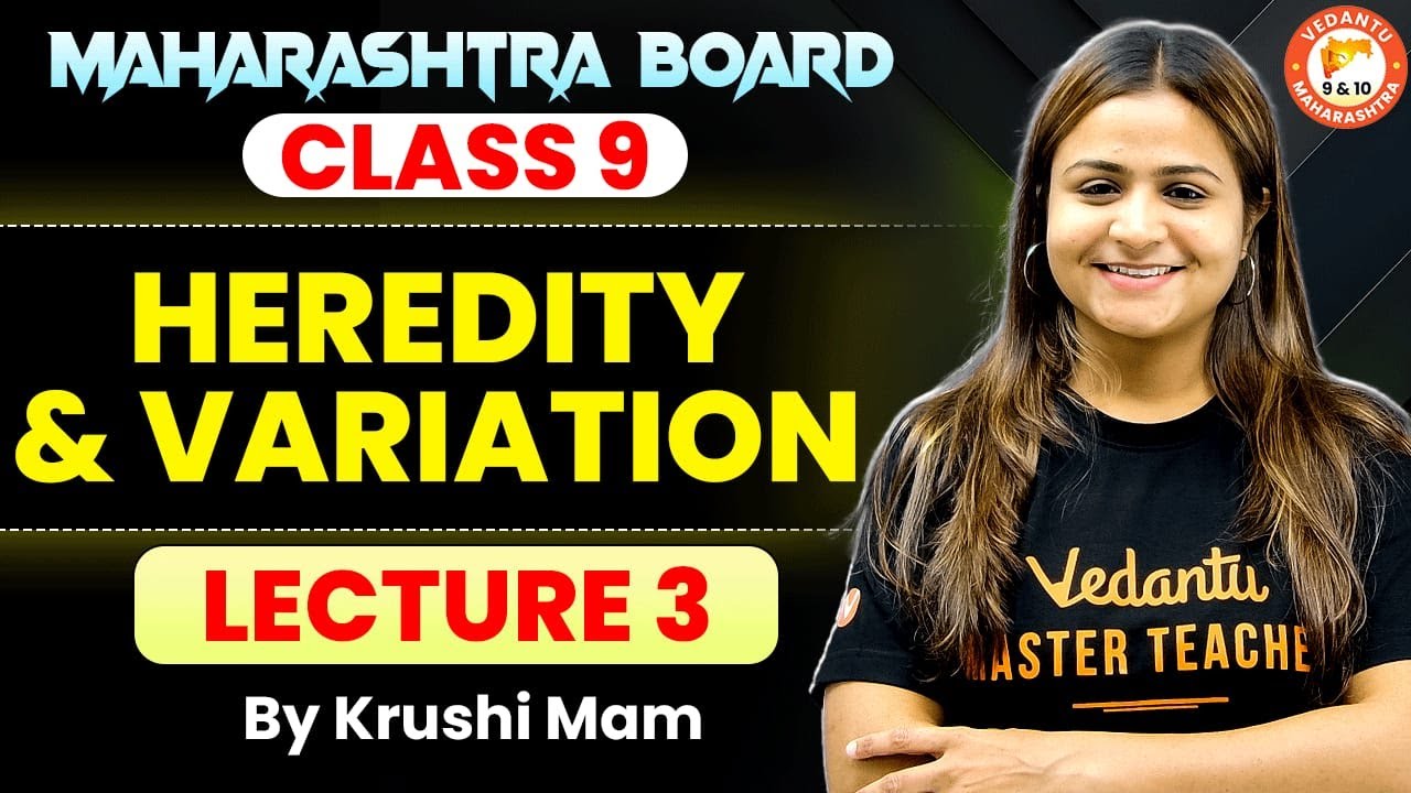 Heredity & Variation Class 9 | Science 2 Lecture 3 Heredity & Variation | MH Board | By Krushi Mam