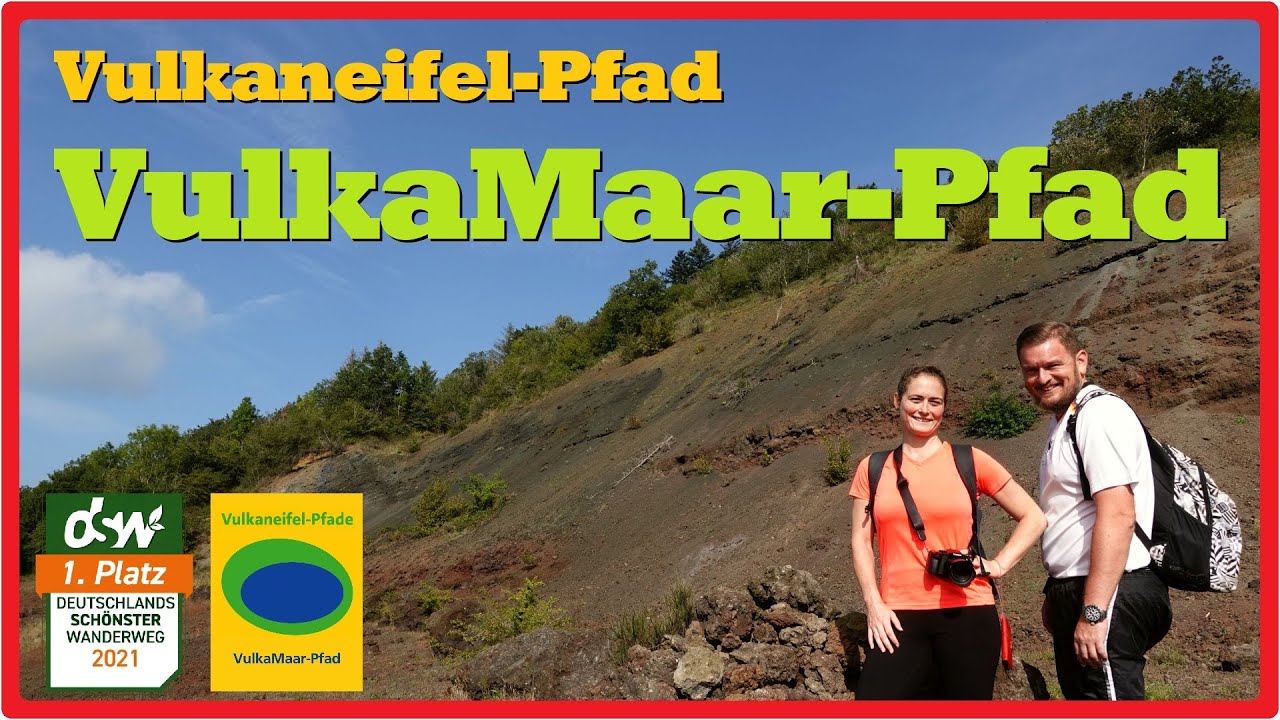 Vulkaneifel-Pfad VulkaMaar Pfad | Deutschlands sch&ouml;nster Wanderweg 2021 [2,7K]