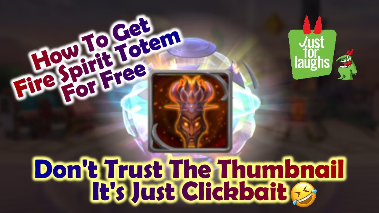 How To Get Fire Spirit Totem For Free? Really? :))
