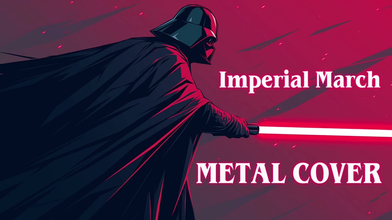 Imperial March - HEAVY METAL COVER