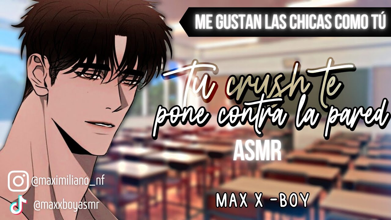 Tu Crush celoso te pone contra la pared | 