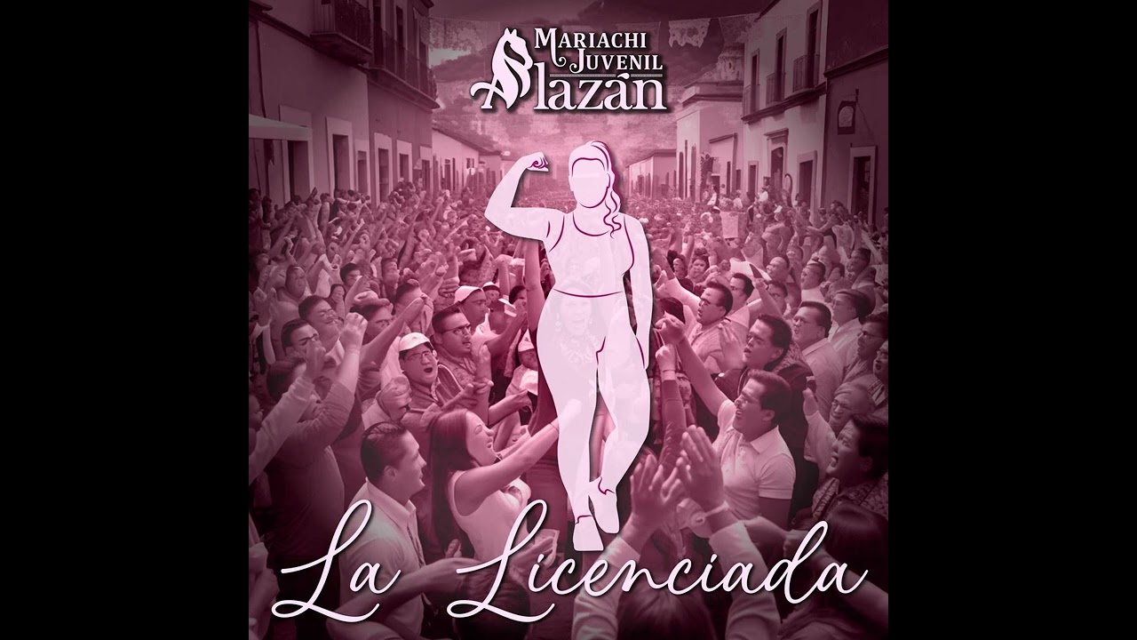 La Licenciada - Mariachi Juvenil Alazán (Inédita)