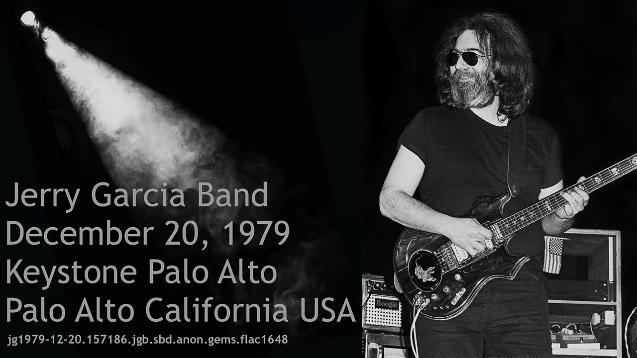JGB 1979-12-20 SBD - Jerry Garcia Band Live at Keystone Palo Alto (GEMS Soundboard) Major Upgrade