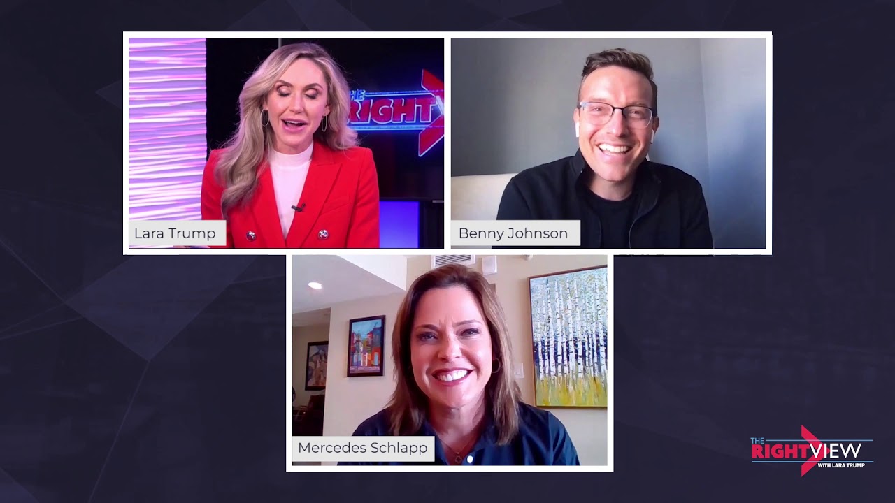 The Right View with Lara Trump, Benny Johnson, and Mercedes Schlapp!
