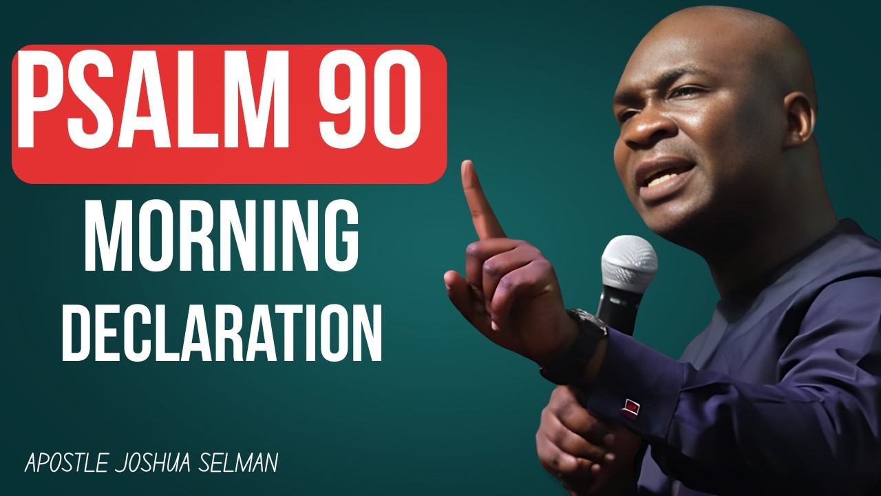 PSALM 90 MORNING DECLARATION | Satisfy Me Early With Your Mercy | Powerful Prayer to Start the Day