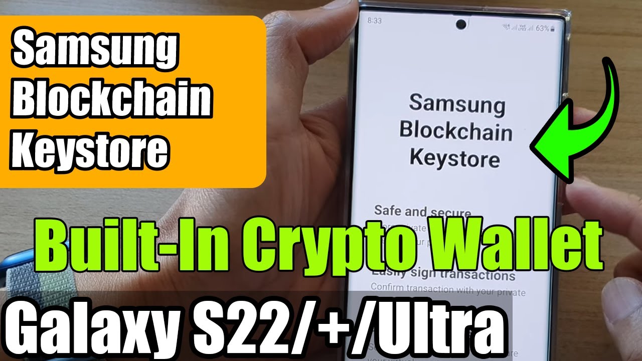 Galaxy S22/S22+/Ultra: How to Set Up Samsung Blockchain Keystore & Create a New Wallet