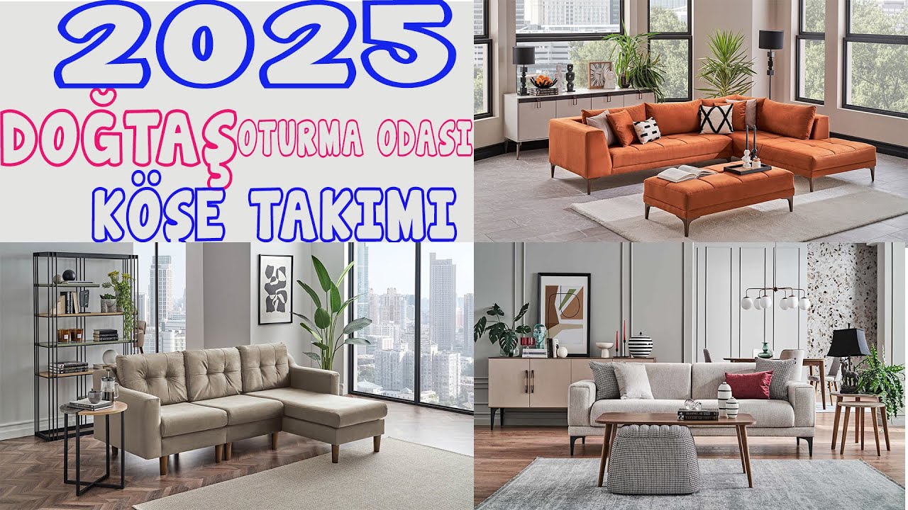 DOĞTAŞ 2025 KÖŞE TAKIMI |DOĞTAŞ KOLTUK TAKIMI | 2025 DOĞTAŞ OTURMA GRUBU|MODERN KOLTUK TAKIMLARI