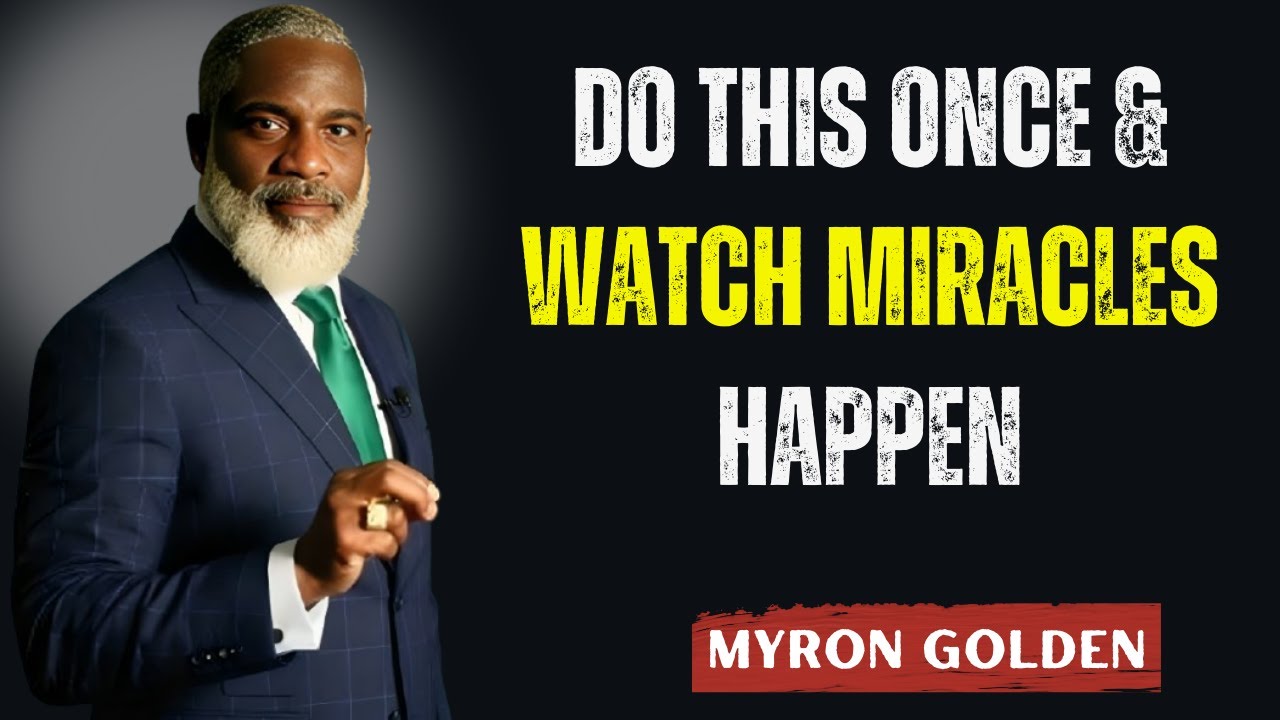Tired of Fighting? Do This Once — Let God Handle What You Can’t | Myron Golden Motivation Speech