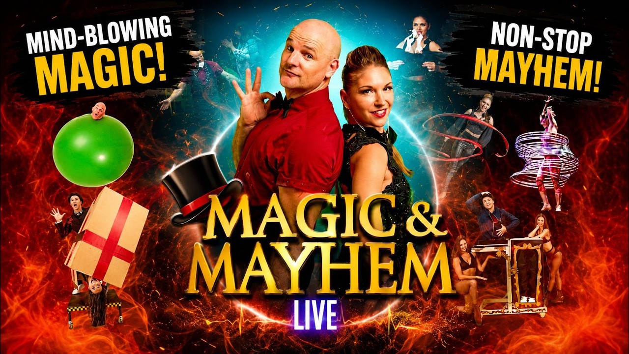 Magic & Mayhem - LIVE