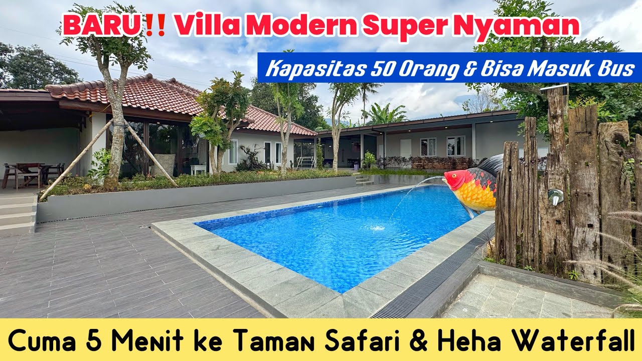 INDO VILLA 1 || VILLA MODERN SUPER NYAMAN UNTUK 50 ORANG & 5 Menit ke Taman Safari & Heha Waterfall
