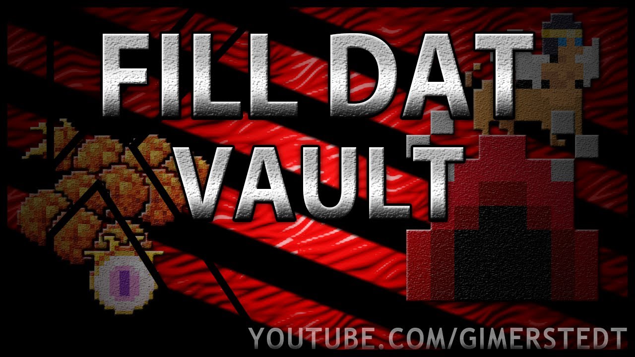Fill Dat Vault 2 #kindaloot