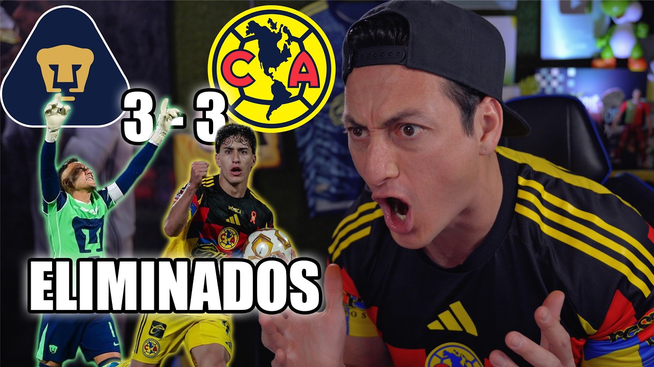 &iexcl;ELIMINADOS! - Am&eacute;rica 3-3 Pumas Reacci&oacute;n con imagen