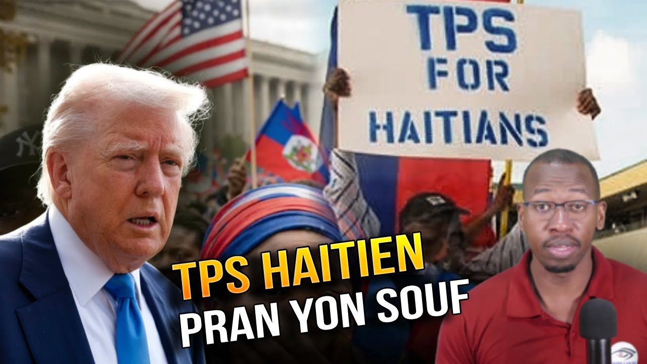 Imigran Ayisyen Pran Souf Desizyon Tribinal sou TPS Choke TRUMP !