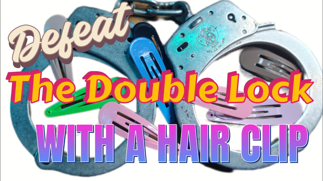 Escape Double Locked Handcuffs using a Hair Clip