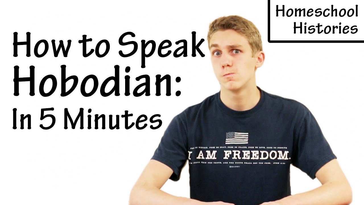 How to Speak Hobodian: In 5 Minutes