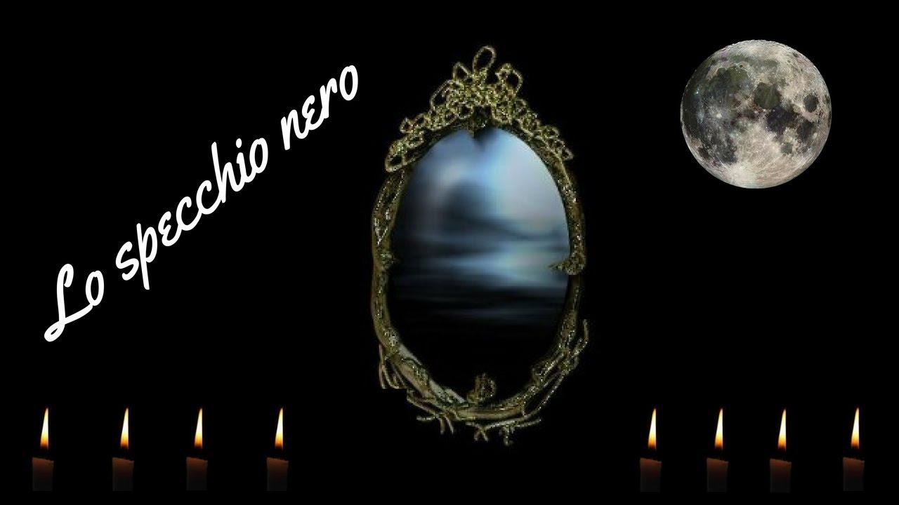 LO SPECCHIO NERO - SPIRITI E RITUALI