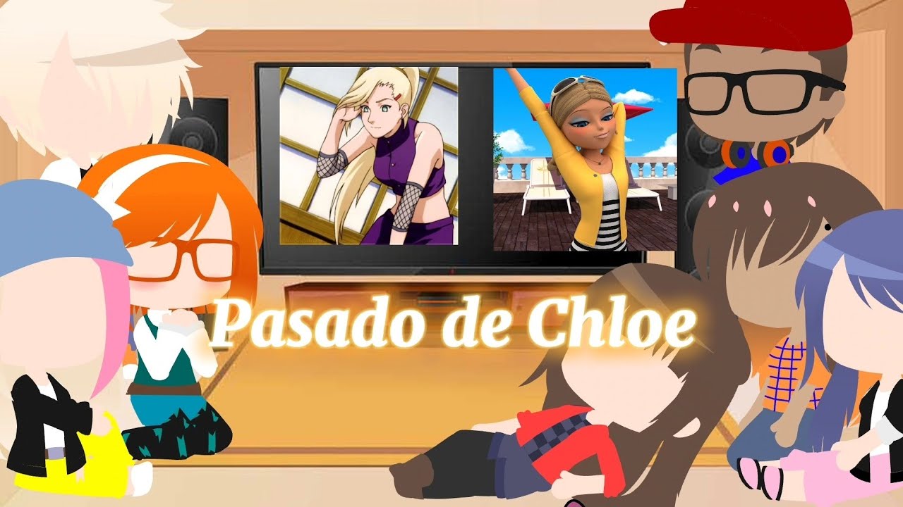 Mlb reaccionan al pasado de Chloe|| Chloe es Ino||My au