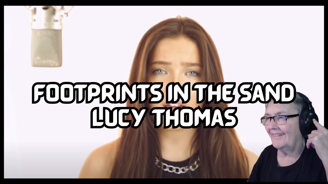 Footprints In the Sand/Lucy Thomas || FIRST REACTION
