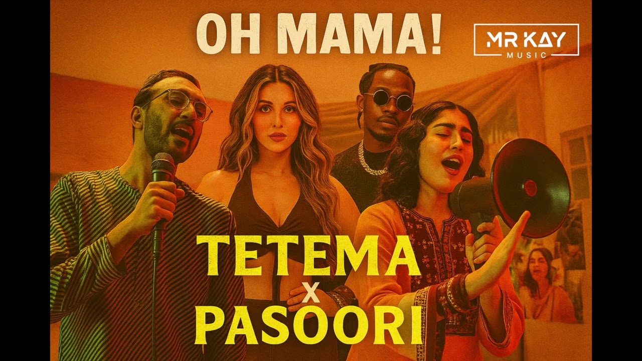 Oh Mama Tetema X Pasoori | Mr Kay Remix 