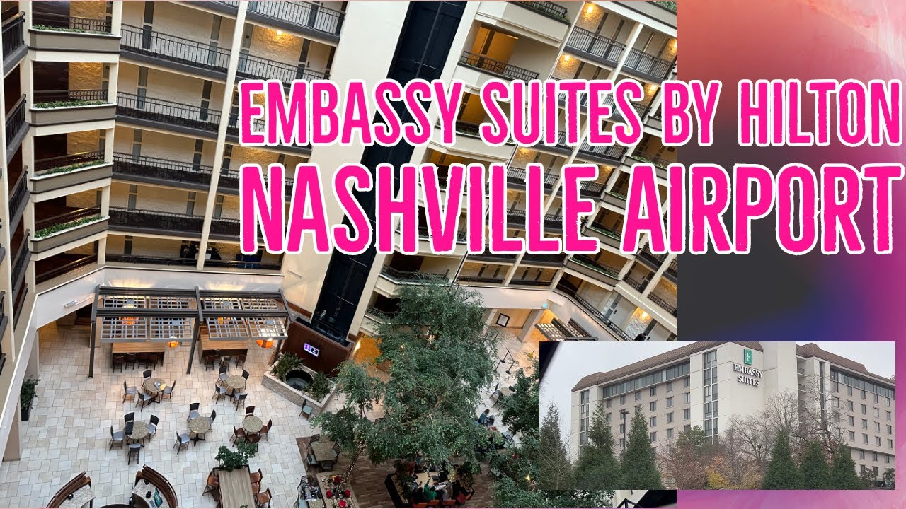 Embassy Suites by Hilton Nashville Airport | Tour *♥