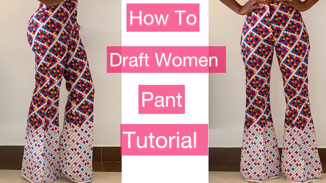 How to Make   Women Pant Pattern Tutorial | JEANS FOUNDATION | FITTED PANT | CILLA SI