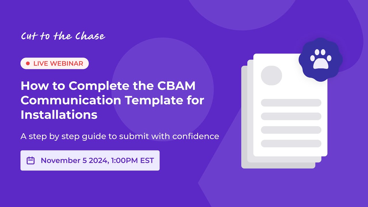 How to Complete the CBAM Communication Template for Installations