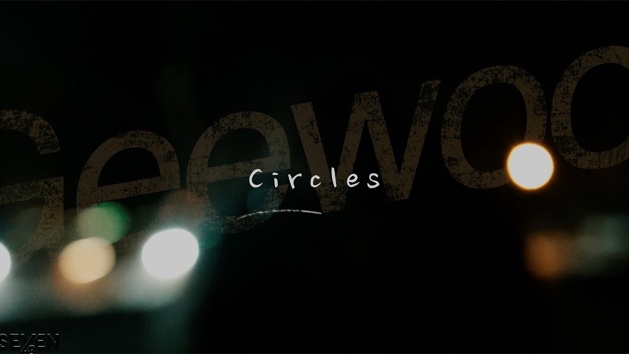 Circles - Geewoo (Official Music Video)