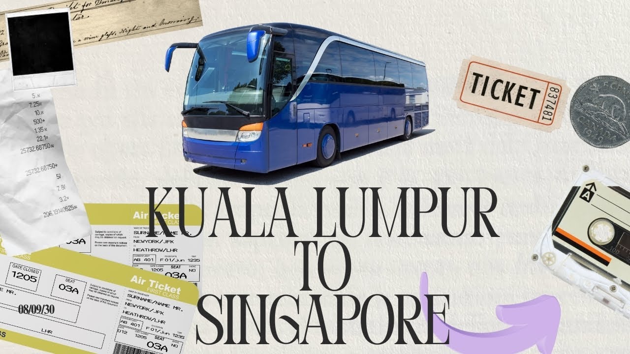 Crossing Borders by Bus | Kuala Lumpur to Singapore Travel Story | Immigration Story