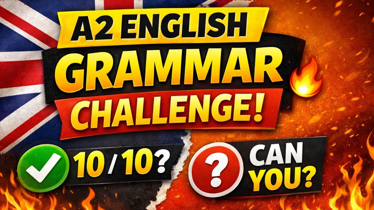 A2 English Grammar Challenge 🔥 | Can You Score 10/10?