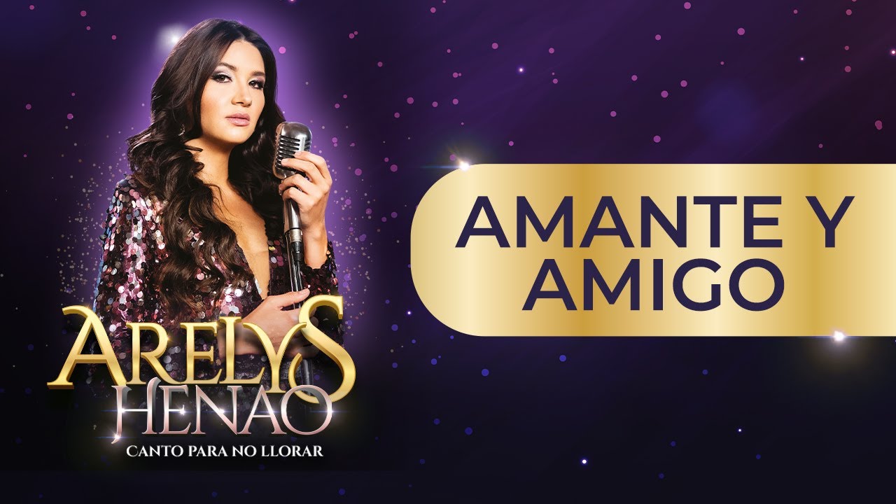 Amante y Amigo - Arelys Henao (Letra/Lyrics) | Caracol TV