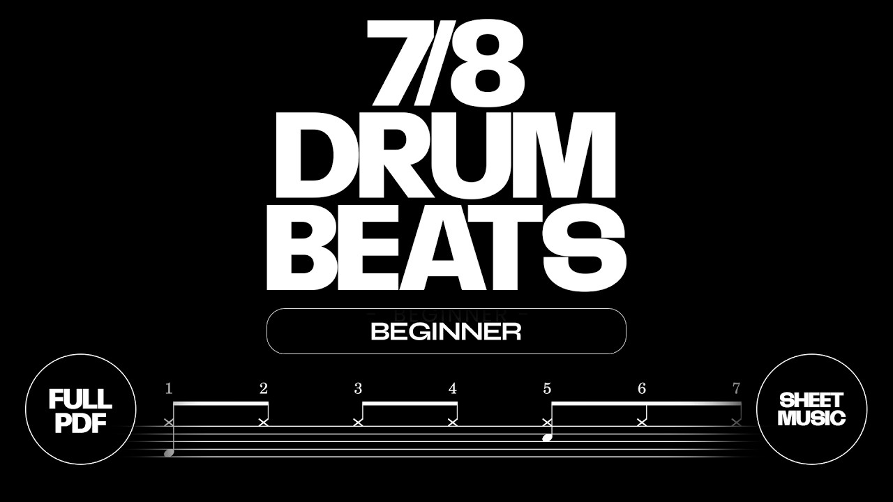 10 Easy 7/8 Drum Beats for Beginners | Sheet Music | Slow & Fast Tempo