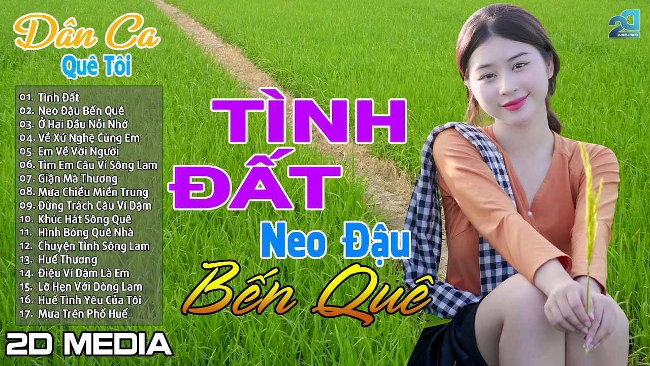 T&Igrave;NH ĐẤT, NEO ĐẬU BẾN QU&Ecirc; - Nhạc D&acirc;n Ca Xứ Nghệ Mới Ra L&ograve; Cực Hay - Nhạc Sống Th&ocirc;n Qu&ecirc; G&aacute;i Xinh 2025